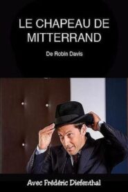 Le chapeau de Mitterrand 2016 one on netflix