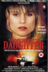 Somebody’s Daughter 1992 one on netflix