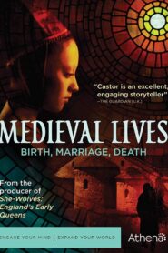 Medieval Lives: Birth, Marriage, Death 2013 one on netflix