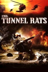 Tunnel Rats 2008 one on netflix