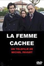 La Femme cachée 2012 one on netflix