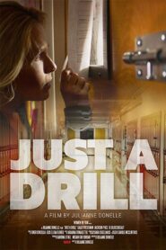 Just a Drill 2019 one on netflix