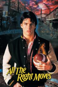 All the Right Moves 1983 one on netflix