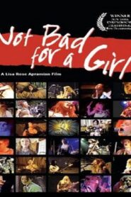 Not Bad for a Girl 1995 one on netflix