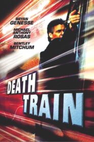 Death Train 2003 one on netflix