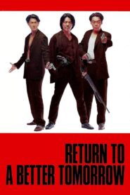 Return to a Better Tomorrow 1994 one on netflix