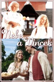 Nebe a Vincek 2008 one on netflix