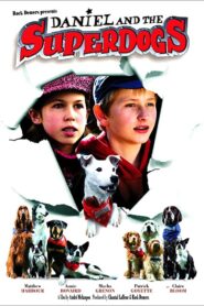 Daniel and the Superdogs 2004 one on netflix