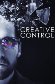 Creative Control 2016 one on netflix