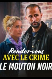 Rendez-vous avec le crime : Le mouton noir 2024 one on netflix