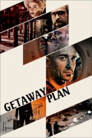 Getaway Plan 2017 one on netflix