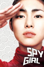 Spy Girl 2004 one on netflix