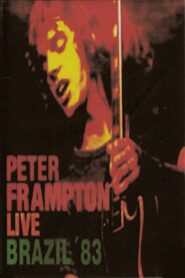 Peter Frampton: Live In Brazil 1983 one on netflix