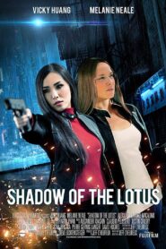 Shadow of the Lotus 2016 one on netflix