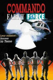 Commando Earth Force 1990 one on netflix