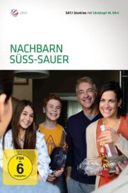 Nachbarn süß-sauer 2014 one on netflix