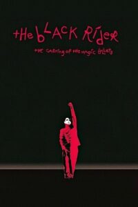 The Black Rider 1990 one on netflix