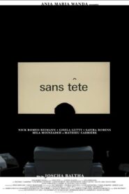 Sans Tête 2024 one on netflix