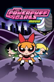 The Powerpuff Girls Movie 2002 one on netflix