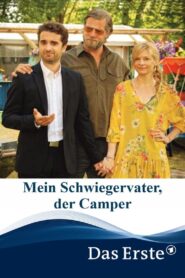 Mein Schwiegervater, der Camper 2019 one on netflix