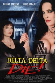 Delta Delta Die! 2003 one on netflix