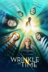 A Wrinkle in Time 2018 one on netflix