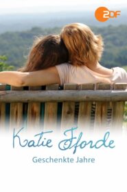 Katie Fforde: Geschenkte Jahre 2014 one on netflix