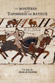 Mysteries of the Bayeux Tapestry 2022 one on netflix