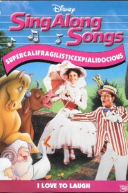 Disney Sing-Along Songs: I Love to Laugh – Supercalifragilisticexpialidocious 1990 one on netflix