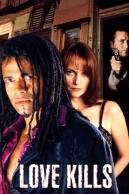 Love Kills 1999 one on netflix
