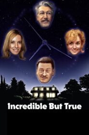 Incredible But True 2022 one on netflix