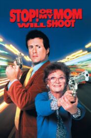 Stop! Or My Mom Will Shoot 1992 one on netflix
