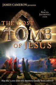 The Lost Tomb Of Jesus 2007 one on netflix