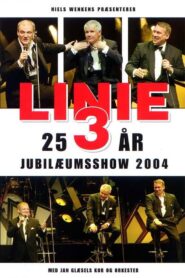 Linie 3: 25 års jubilæumsshow 2004 one on netflix