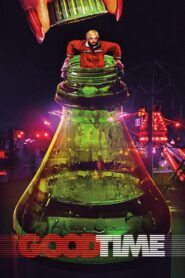 Good Time 2017 one on netflix