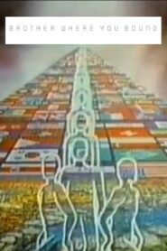 Brother Where You Bound 1985 one on netflix