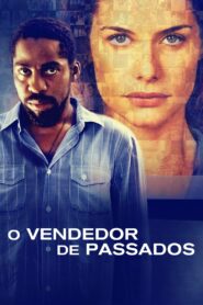 O Vendedor de Passados 2014 one on netflix