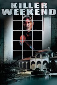 Killer Weekend 2004 one on netflix