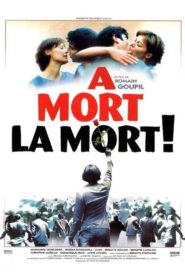 À mort la mort ! 1999 one on netflix