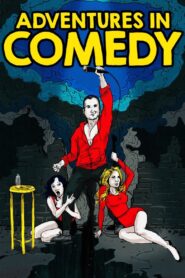 Adventures in Comedy 2015 one on netflix