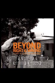 Beyond Right & Wrong: Stories of Justice and Forgiveness 2012 one on netflix