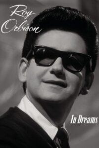 In Dreams: The Roy Orbison Story 1999 one on netflix