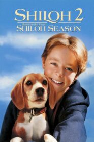 Shiloh 2: Shiloh Season 1999 one on netflix