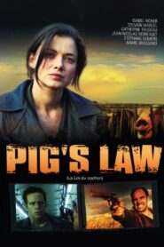 Pig’s Law 2001 one on netflix