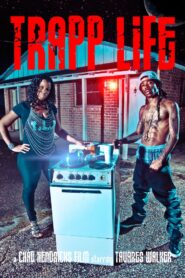 Trapp Life 2013 one on netflix