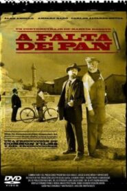 A falta de pan 2004 one on netflix