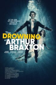 The Drowning of Arthur Braxton 2021 one on netflix