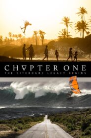 Chapter One: The Kiteboard Legacy Begins 2016 one on netflix
