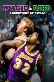 Magic & Bird: A Courtship of Rivals 2010 one on netflix