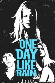 One Day Like Rain 2007 one on netflix